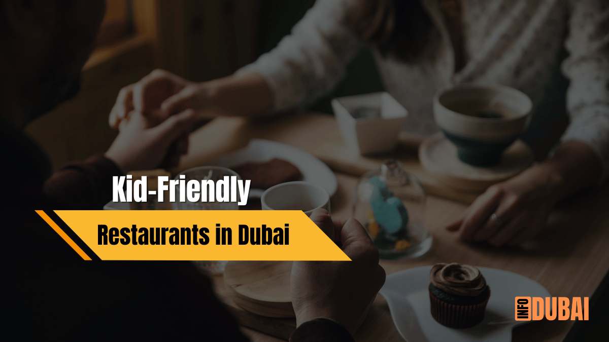 Kid-Friendly Restaurants in Dubai: Top Picks for Family Dining Adventures